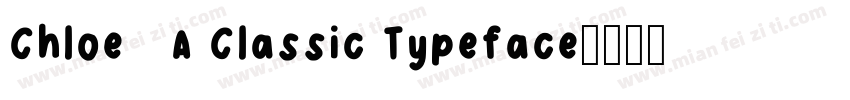 Chloe   A Classic Typeface字体转换